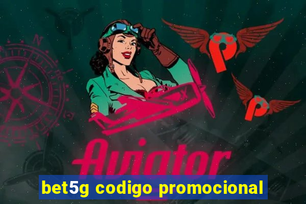 bet5g codigo promocional